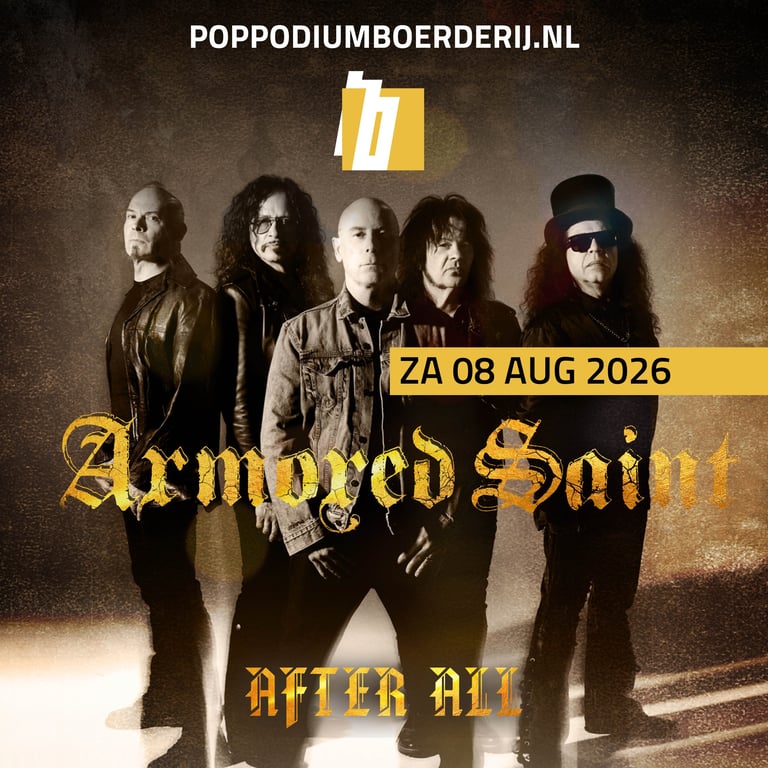 Concert poster for Armored Saint with After All band performing August 8, 2026 at Poppodiumboerderij.nl